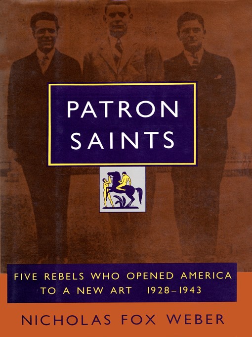 Title details for Patron Saints by Nicholas Fox Weber - Available